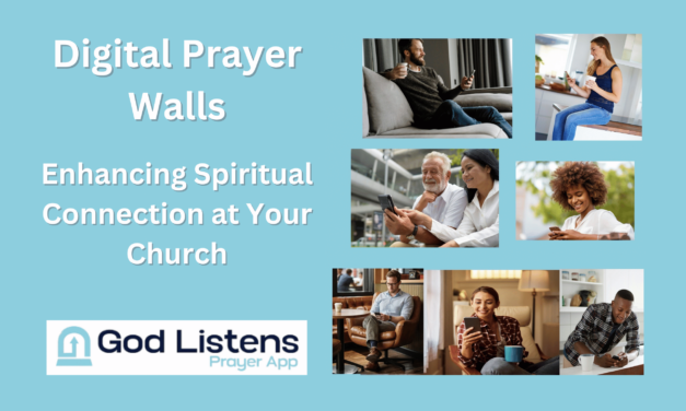 Digital Prayer Walls: Enhancing Spiritual Connection in Your Congregation